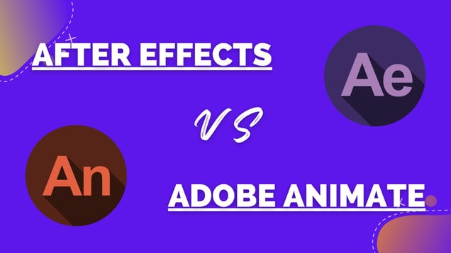 Adobe Animate vs. After Effects